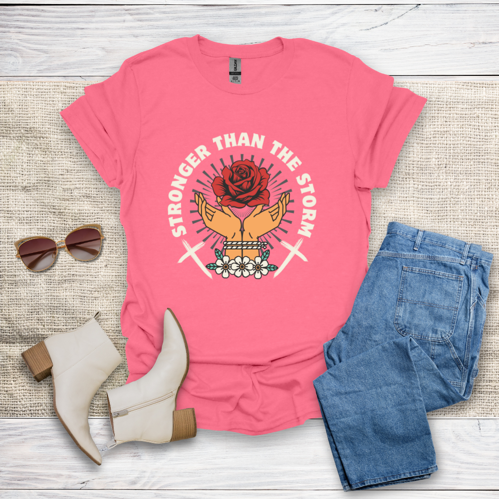 Stronger Than The Storm T-Shirt SST318V3