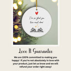 "I'm So Glad You Live Next Door" - Heartfelt Neighbor Friend Gift Ceramic Ornament
